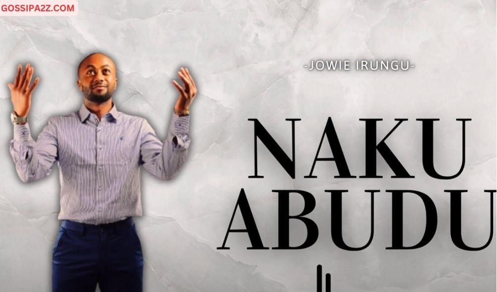 Jowie Irungu Releases New Gospel Song 'Nakuabudu' Minutes After Guilty Verdict