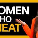 Recognizing the Red Flags: 9 Types of Women Who Will Cheat on You